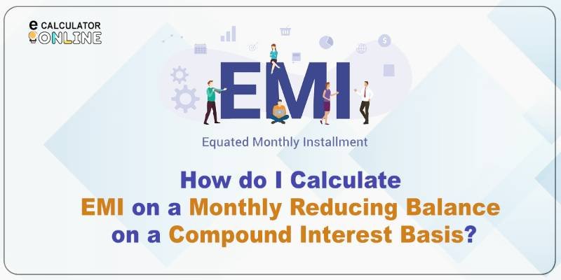 How do I Calculate EMI