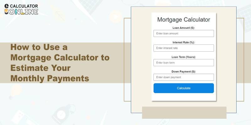 How to Calculate Mortgage