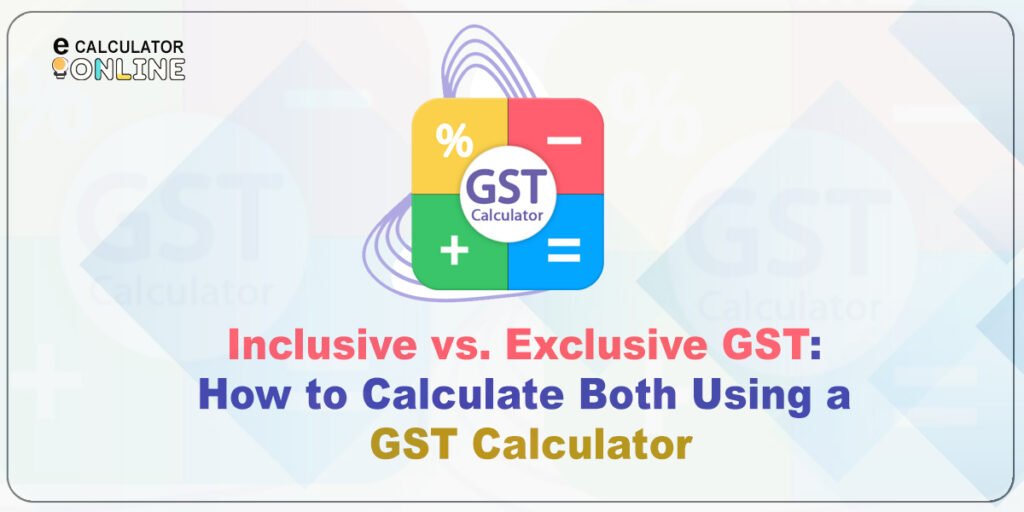 inclusive vs exclusive gst